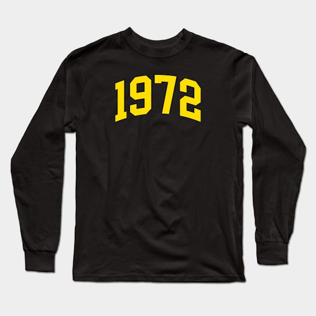 1972 Long Sleeve T-Shirt by monkeyflip